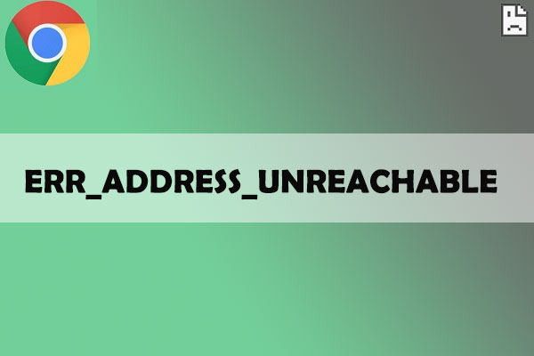 ERR_ADDRESS_UNREACHABLE chromebook